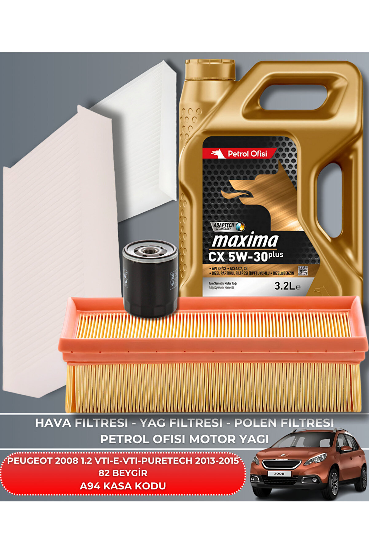 Petrol Ofisi PEUGEOT 2008 1.2 VTI - 1.2 E-VTI - 1.2 PURETECH 2013-2014-2015 82 BEYGİR FİLTRE - YAG BAKIM SETİ