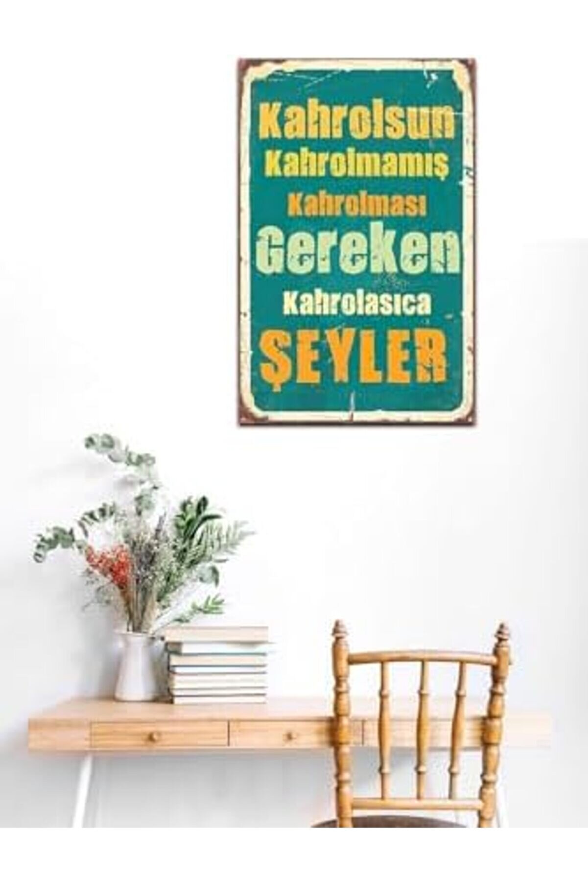 Kahrolsun Kahrolmamış Kahrolması Gereken Retro Ahşap Mdf Tablo Drtr003