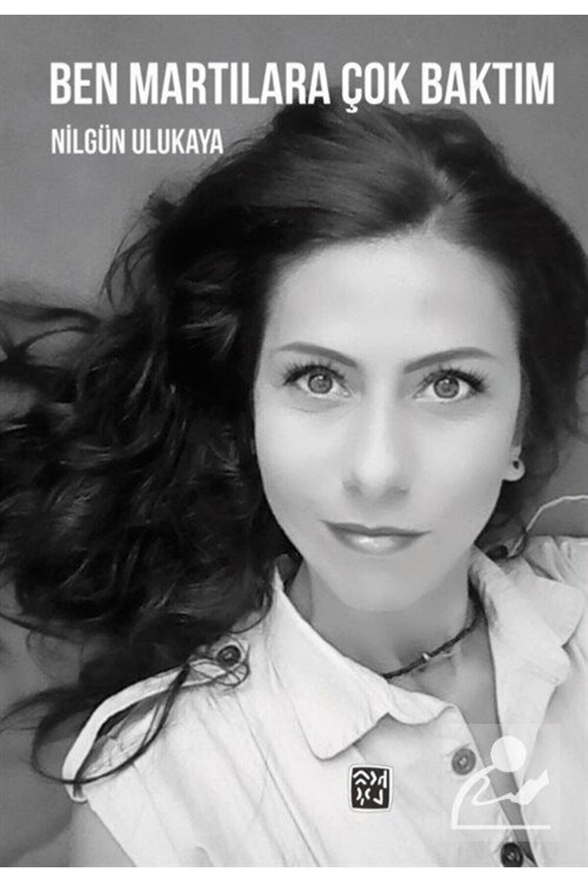 Kutlu Yayınevi̇ Ben Martılara Çok Baktım