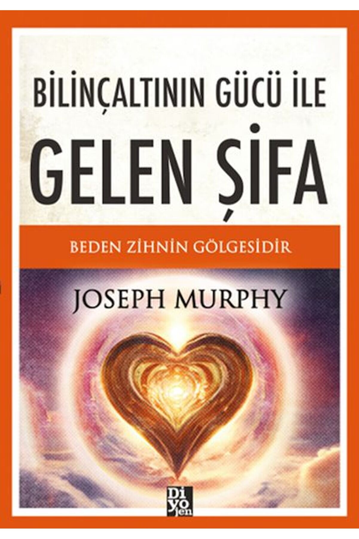 İthaki̇ Yayınları Bi̇li̇n&ccedil;altının G&uuml;c&uuml; İle Gelen Şi̇fa