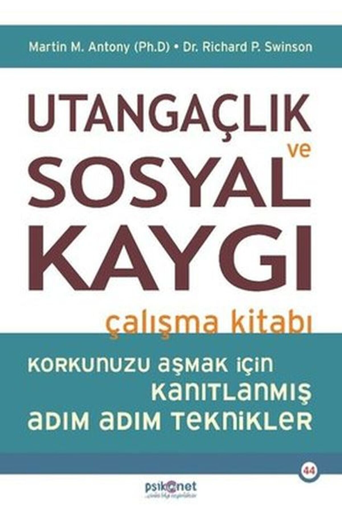 Yedi̇tepe Yayınevi̇ Utanga&ccedil;lık Ve Sosyal Kaygı &Ccedil;alışma Ki̇tabı