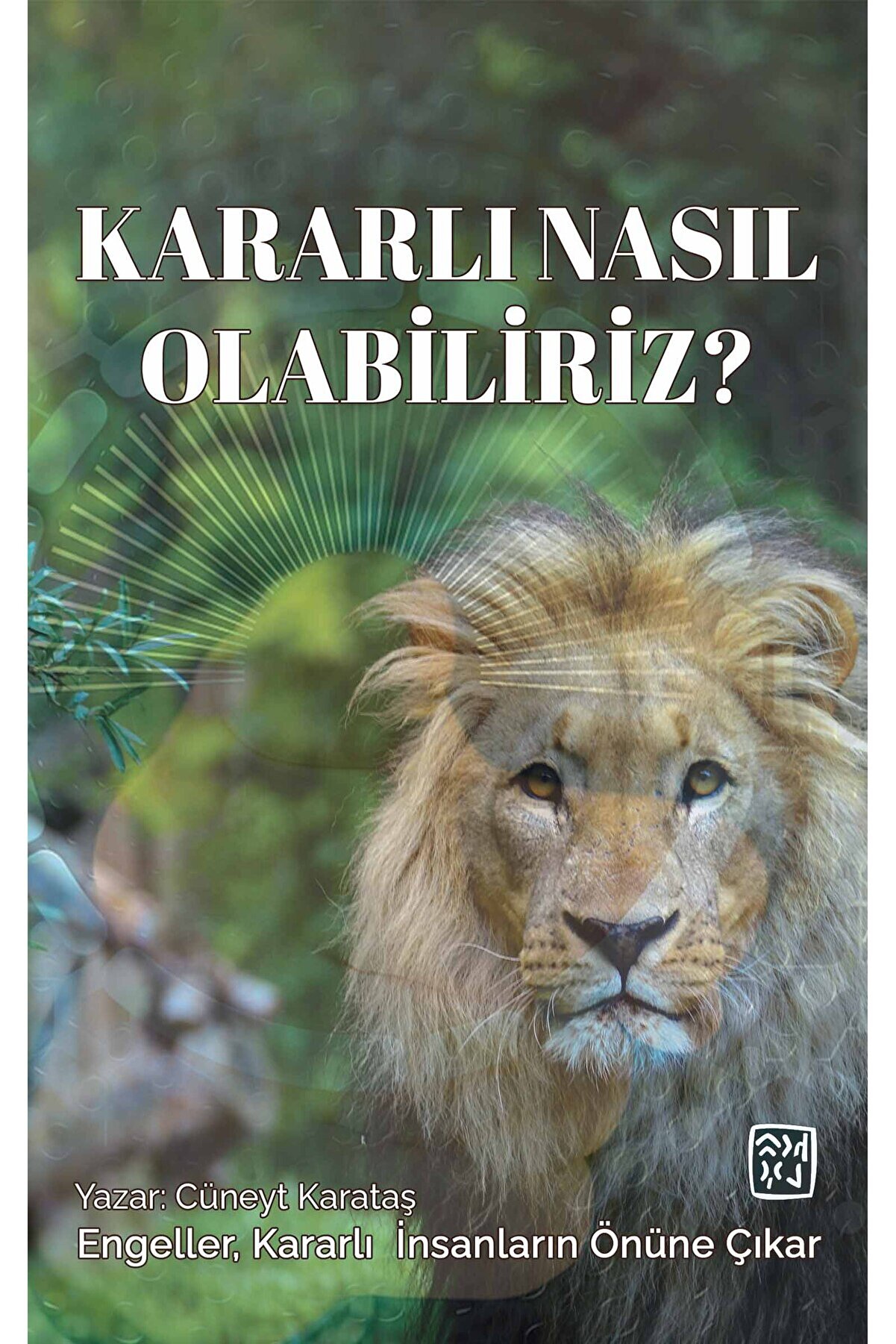 Kutlu Yayınevi̇ Kararlı Nasıl Olabi̇li̇ri̇z - Cüneyt Karataş 9786256229822