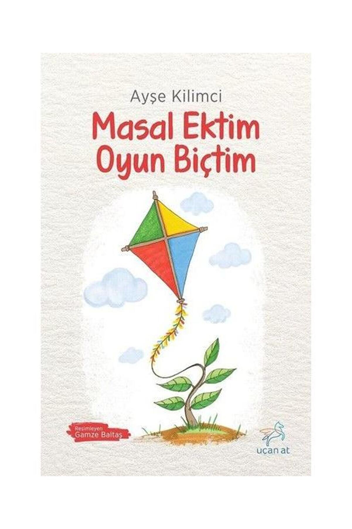 U&ccedil;an At Yayınları Masal Ekti̇m Oyun Bi̇&ccedil;ti̇m