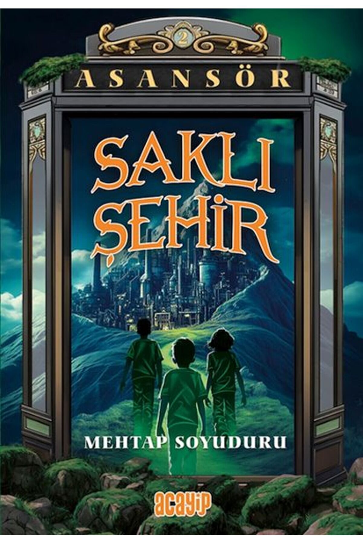 Yedi̇tepe Yayınevi̇ Asans&ouml;r 2 Saklı Şehi̇r