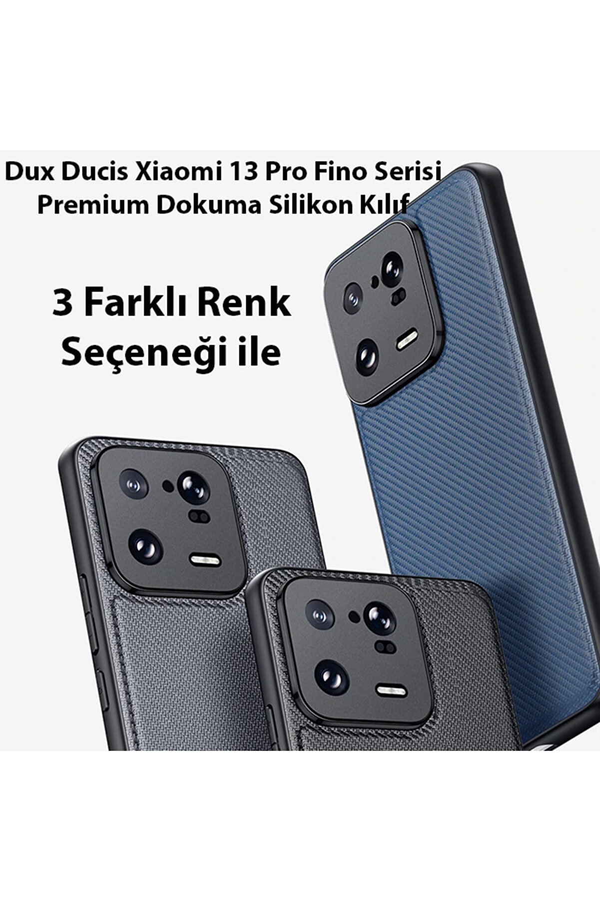 Dux Duci̇s Xi̇aomi̇ 13 Pro Fi̇no Seri̇si̇ Premi̇um Dokuma Si̇li̇kon Kılıf-(1903) - Dropx5956-3684