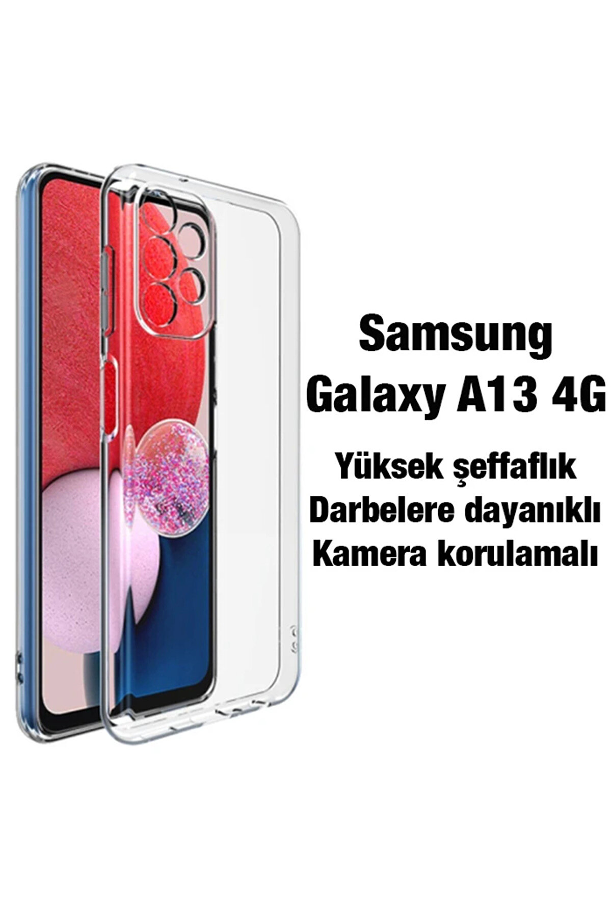Ally Sm Galaxy A13 4G Kılıf Kamera Korumalı Ultra İnce Şeffaf Si̇li̇kon-(1903 - Dropx9378-3056