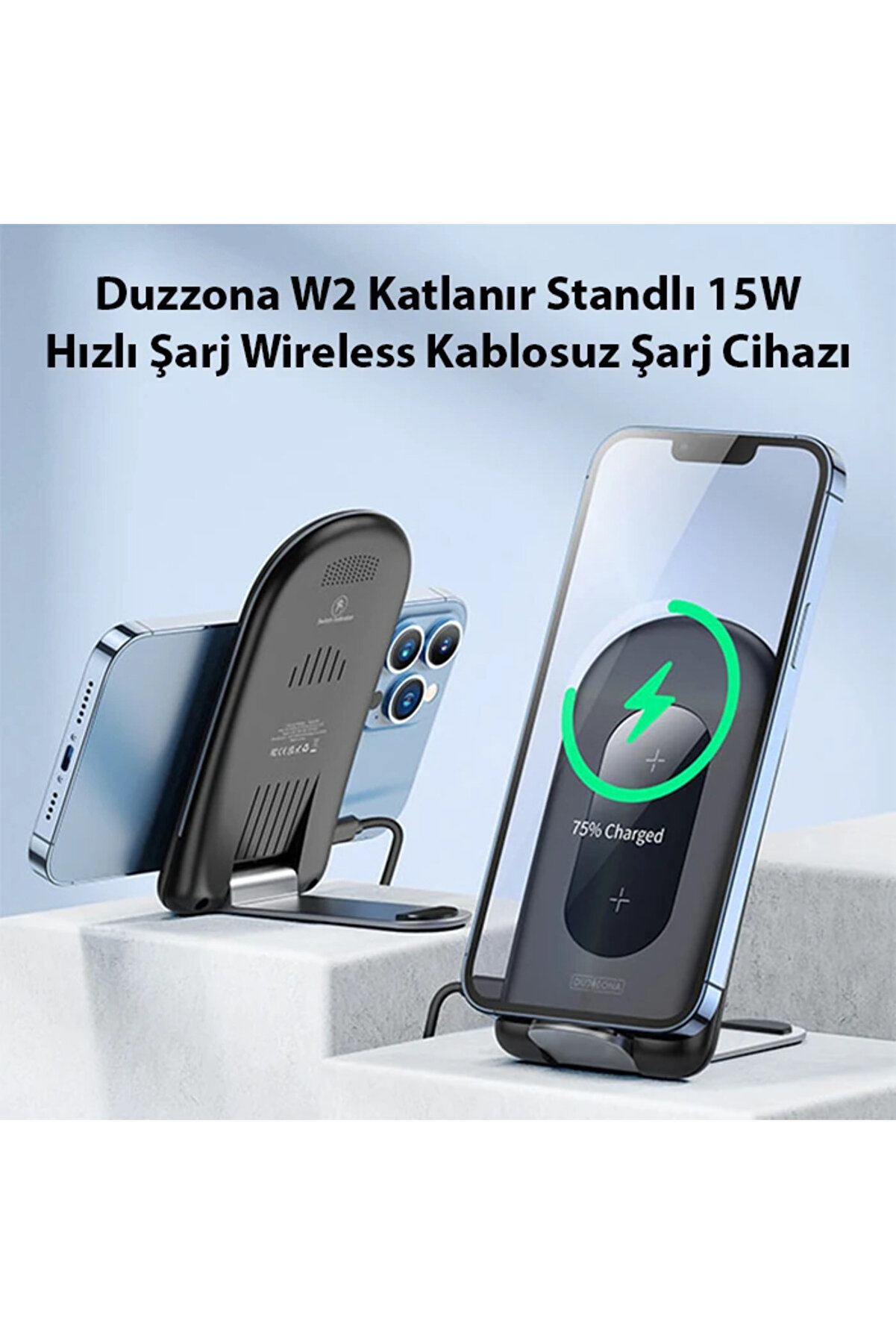 Duzzona W2 Katlanır Standlı 15W Hızlı Şarj Wi̇reless Kablosuz Şarj Ci̇hazı-(5775)
