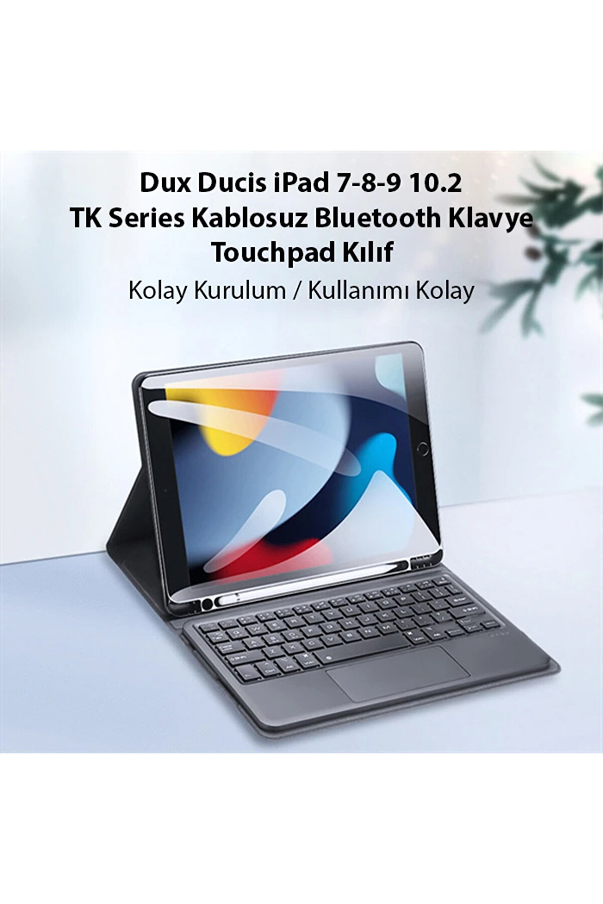 Dux Duci̇s İpad 7/8/9 10.2 Tk Seri̇es Kablosuz Bluetooth Klavye Touchpad Kılıf-(5775 - Gms8259-2033