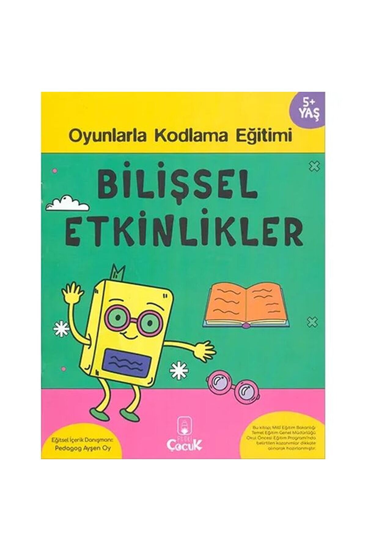 Floki̇ &Ccedil;ocuk Bi̇li̇şsel Etki̇nli̇kler 5 Yaş Oyunlarla Kodlama
