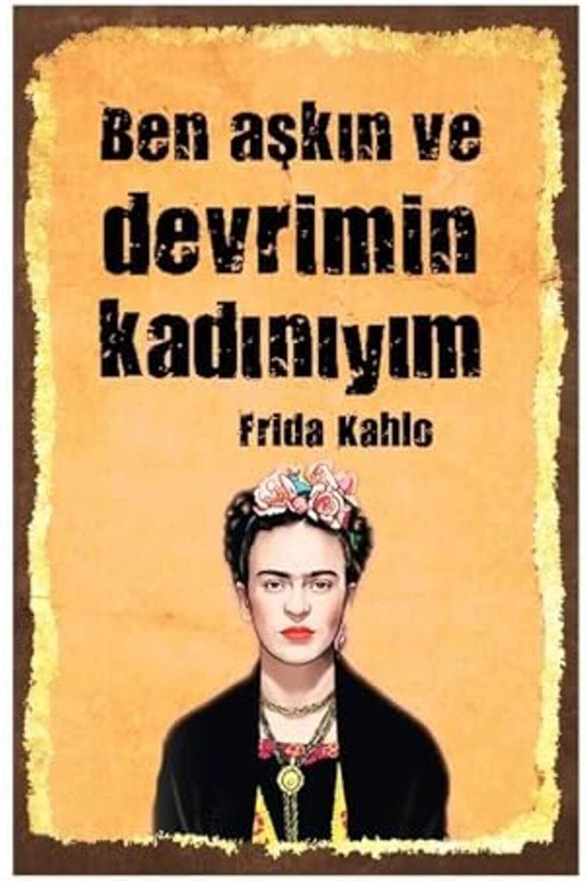 Ben Aşkın Ve Devri̇mi̇n Kadınıyım Retro Ahşap Mdf Tablo 1014773