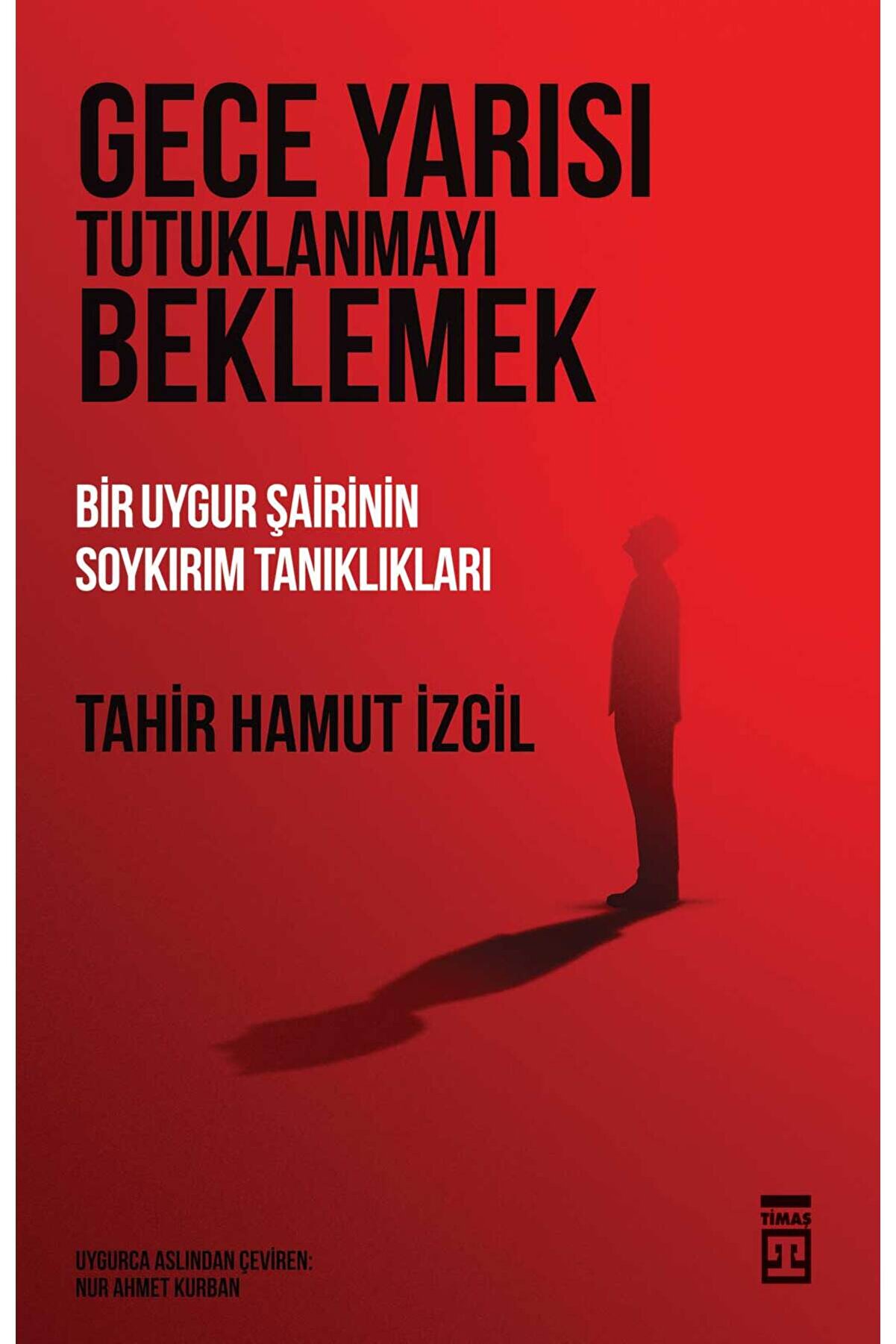 Ti̇maş Yayınları Gece Yarısı Tutuklanmayı Beklemek