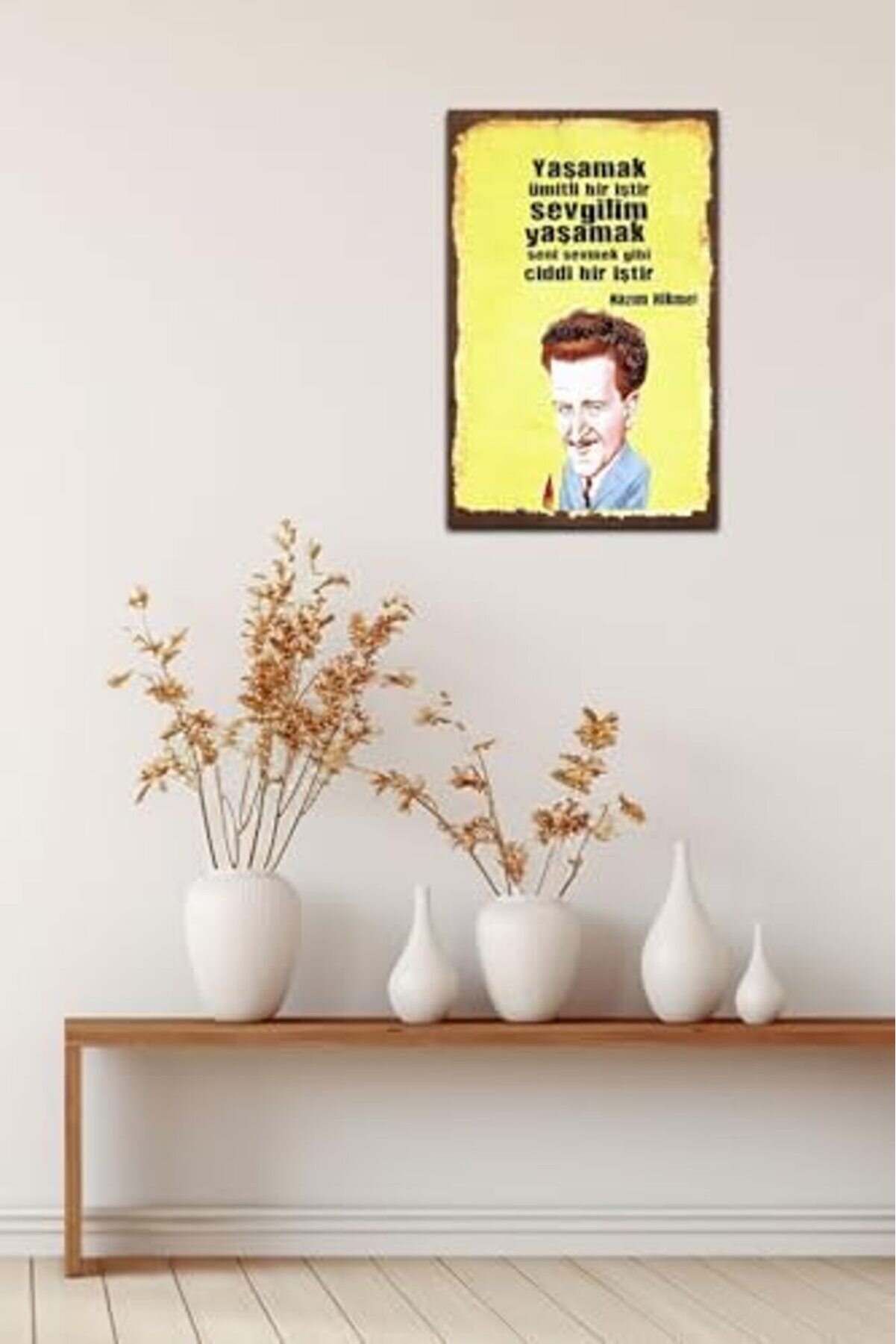 Kuşe Kağıt Duvar Posteri̇ Yaşamak Ümi̇tli̇ Bi̇r Işti̇r Nazım Hi̇kmet Retro Drtr