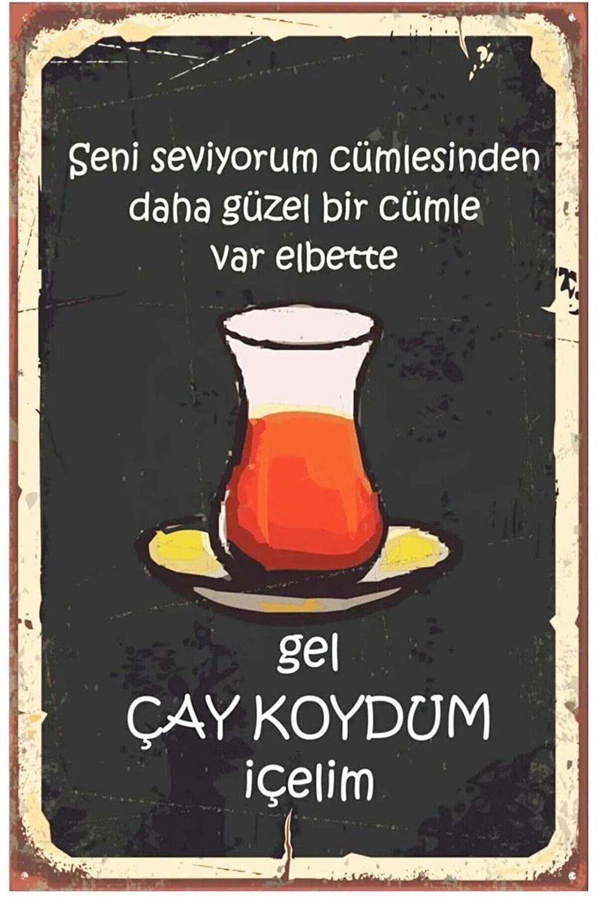 STOREMAX Gel Çay Koydum Içelim Retro Drtr0002 Ahşap Mdf Tablo 1014773