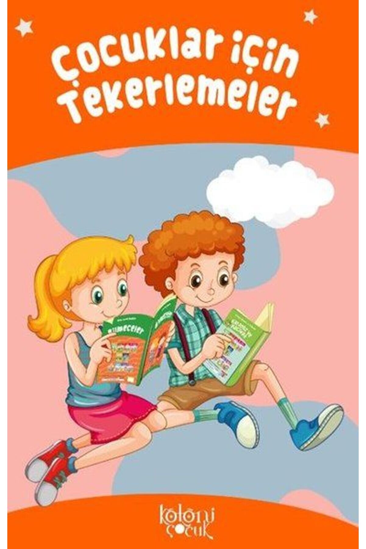 Koloni̇ &Ccedil;ocuk &Ccedil;ocuklar İ&ccedil;i̇n Tekerlemeler