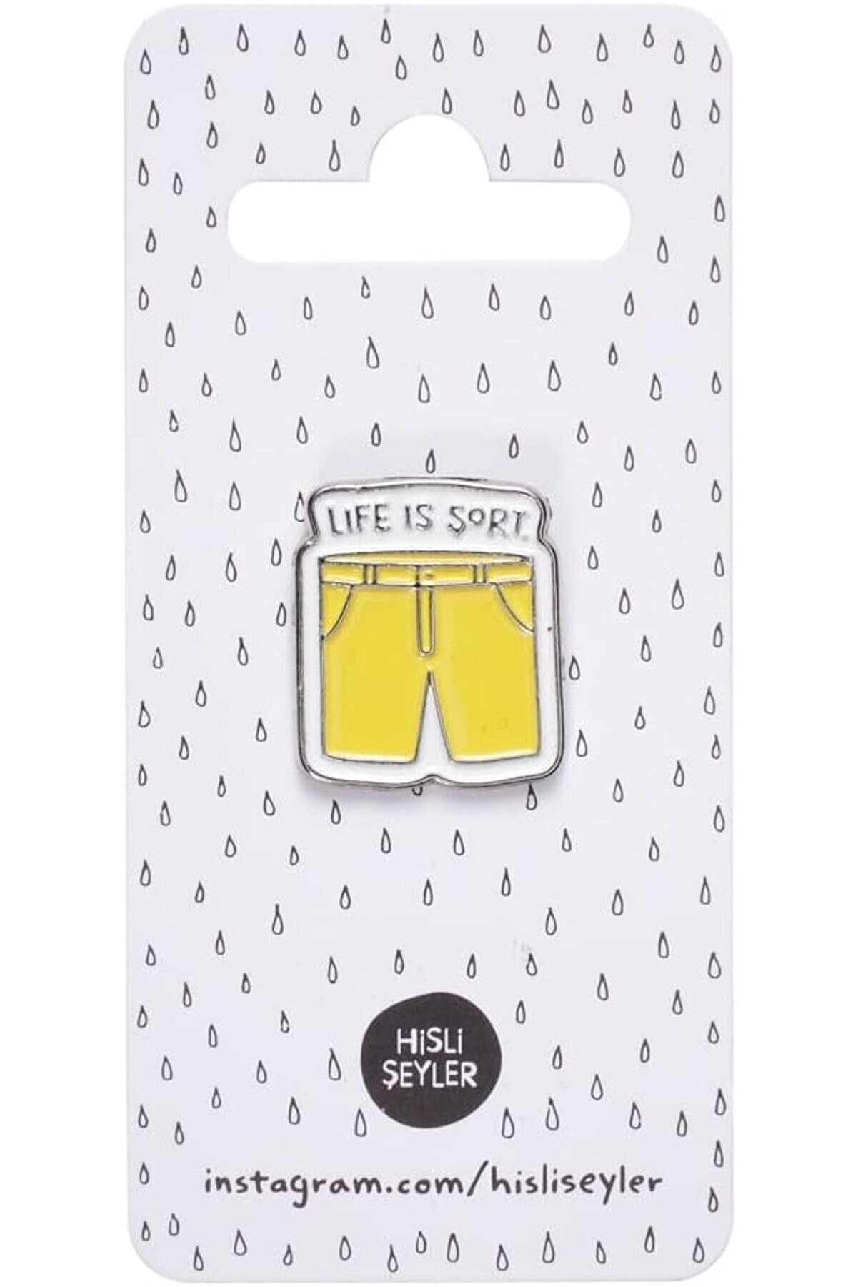 STOREMAX Şeyler Pin Life Is Short 1014773