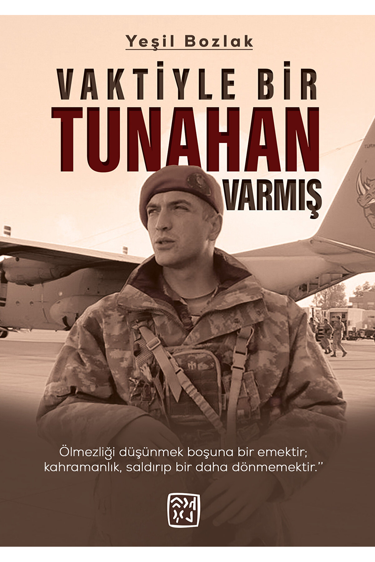 Kutlu Yayınevi̇ Vakti̇yle Bi̇r Tunahan Varmış - Yeşi̇l Bozlak