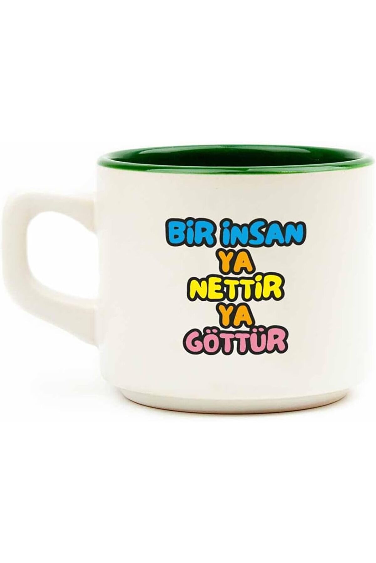 STOREMAX shopverse TASARIM Bir İnsan Ya Nettir Ya Göttür Beyaz Kupa - Hediye Seramik Kupa trendflick 1014773