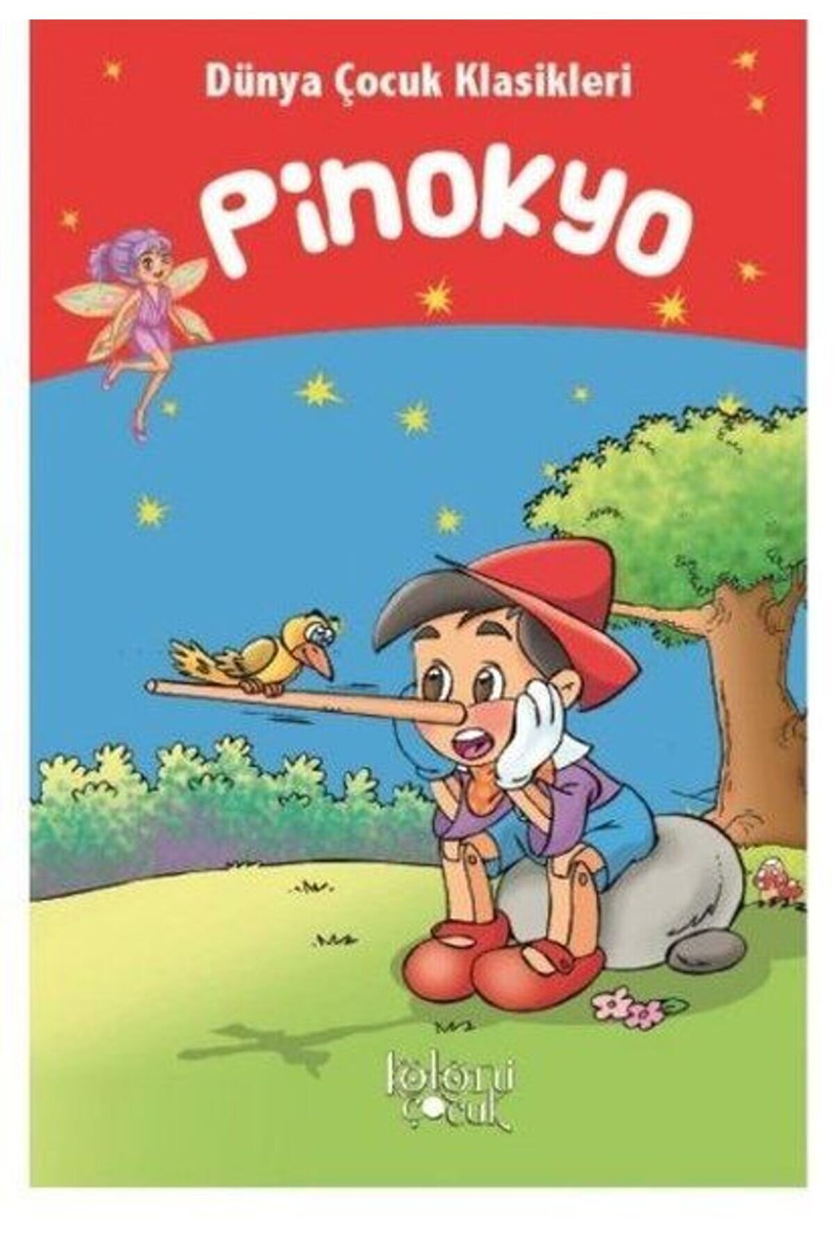Lapi̇s Ki̇tap Pi̇nokyo - D&uuml;nya &Ccedil;ocuk Klasi̇kleri̇