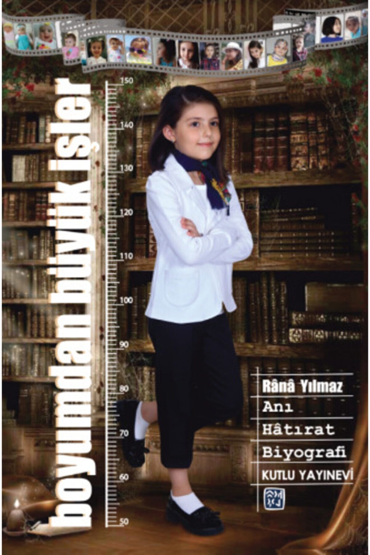 Kutlu Yayınevi̇ Boyumdan Büyük Işler - Anı, Hâtırat & Bi̇yografi̇ - Rânâ Yılmaz