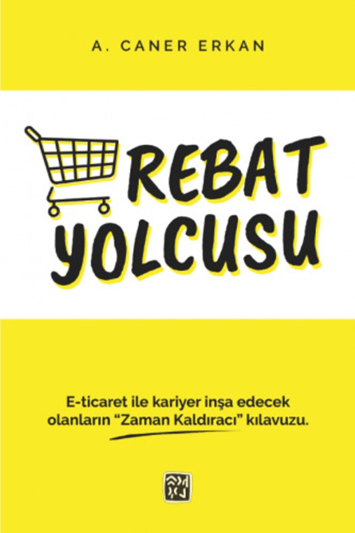 Kutlu Yayınevi̇ Rebat Yolcusu - A. Caner Erkan