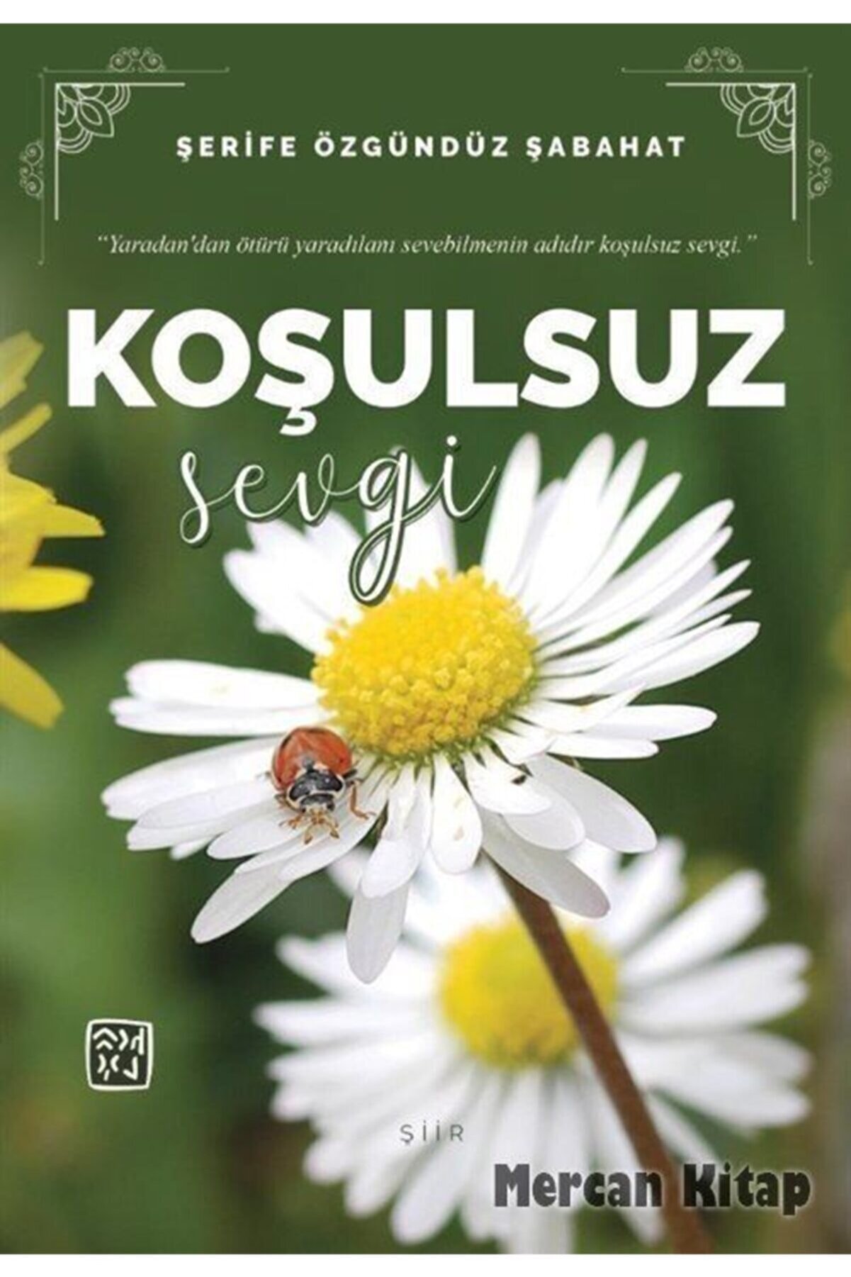 Kutlu Yayınevi̇ Koşulsuz Sevgi̇