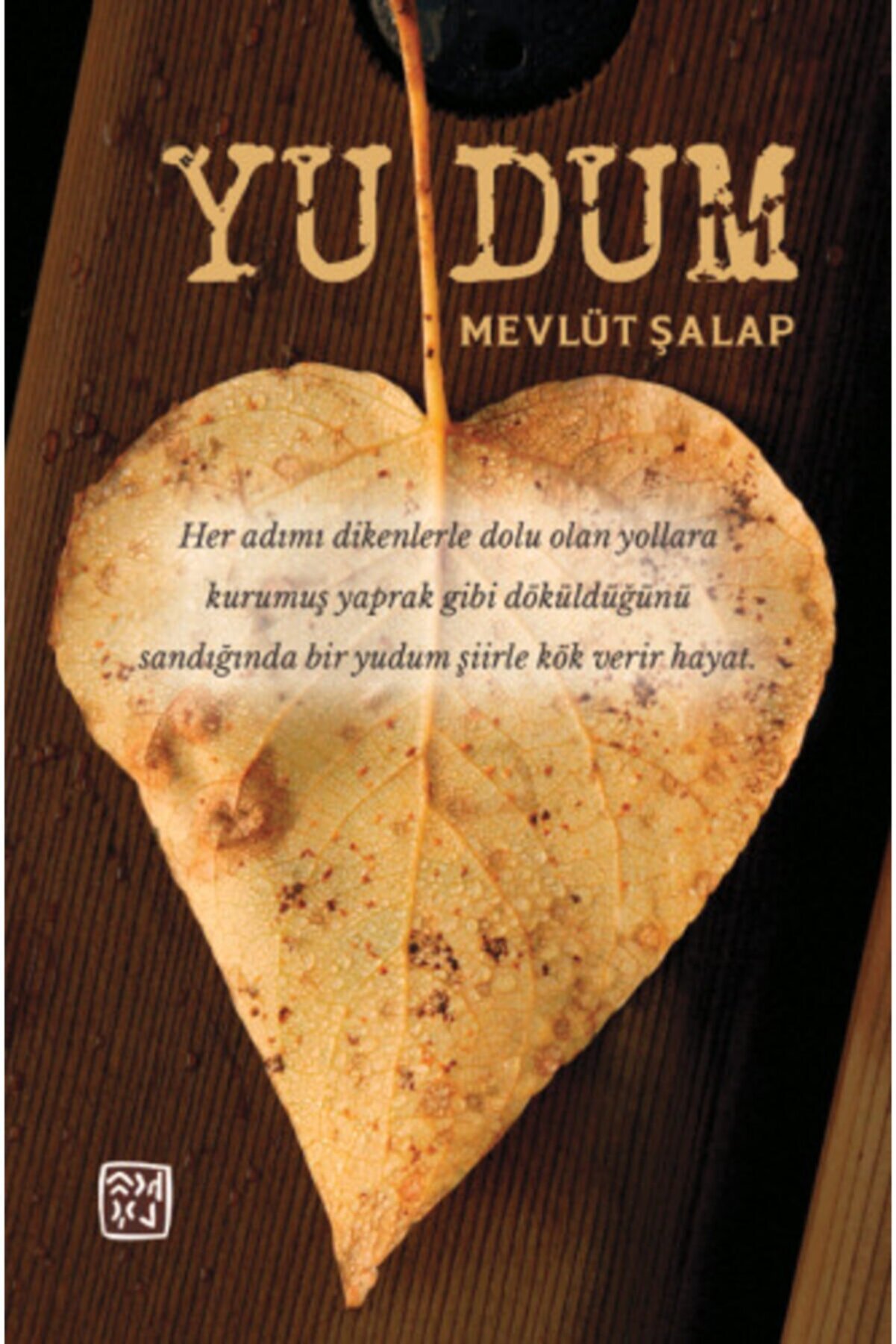 Kutlu Yayınevi̇ Yudum - Mevlüt Şalap