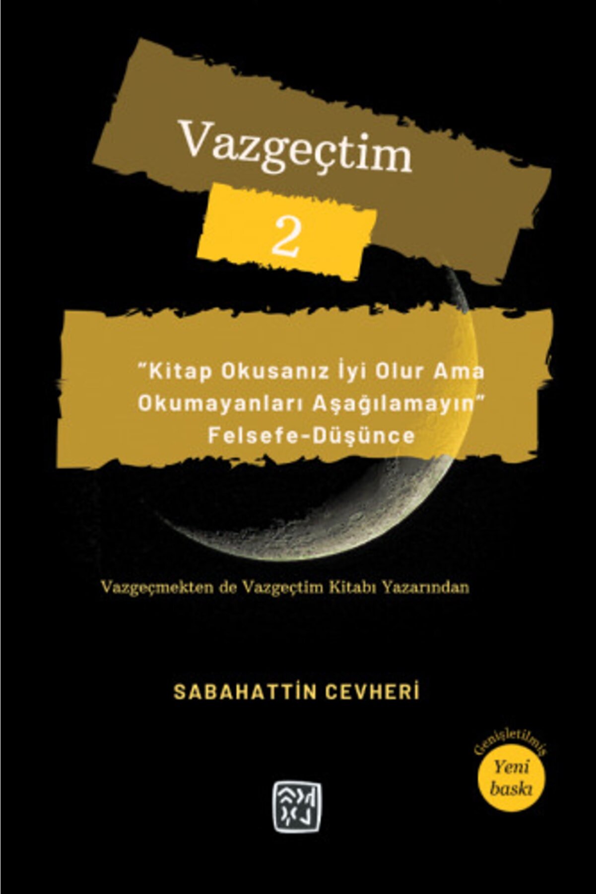 Kutlu Yayınevi̇ Vazgeçti̇m - Sabahatti̇n Cevheri̇