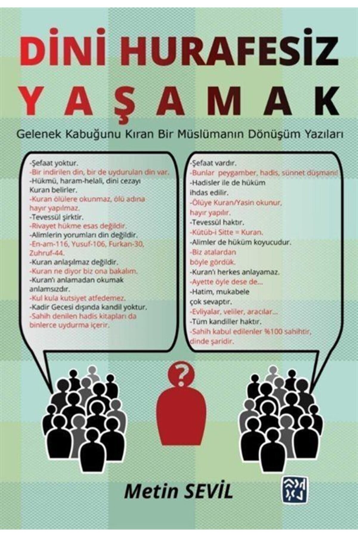 Kutlu Yayınevi̇ Di̇ni̇ Hurafesi̇z Yaşamak Meti̇n Sevi̇l