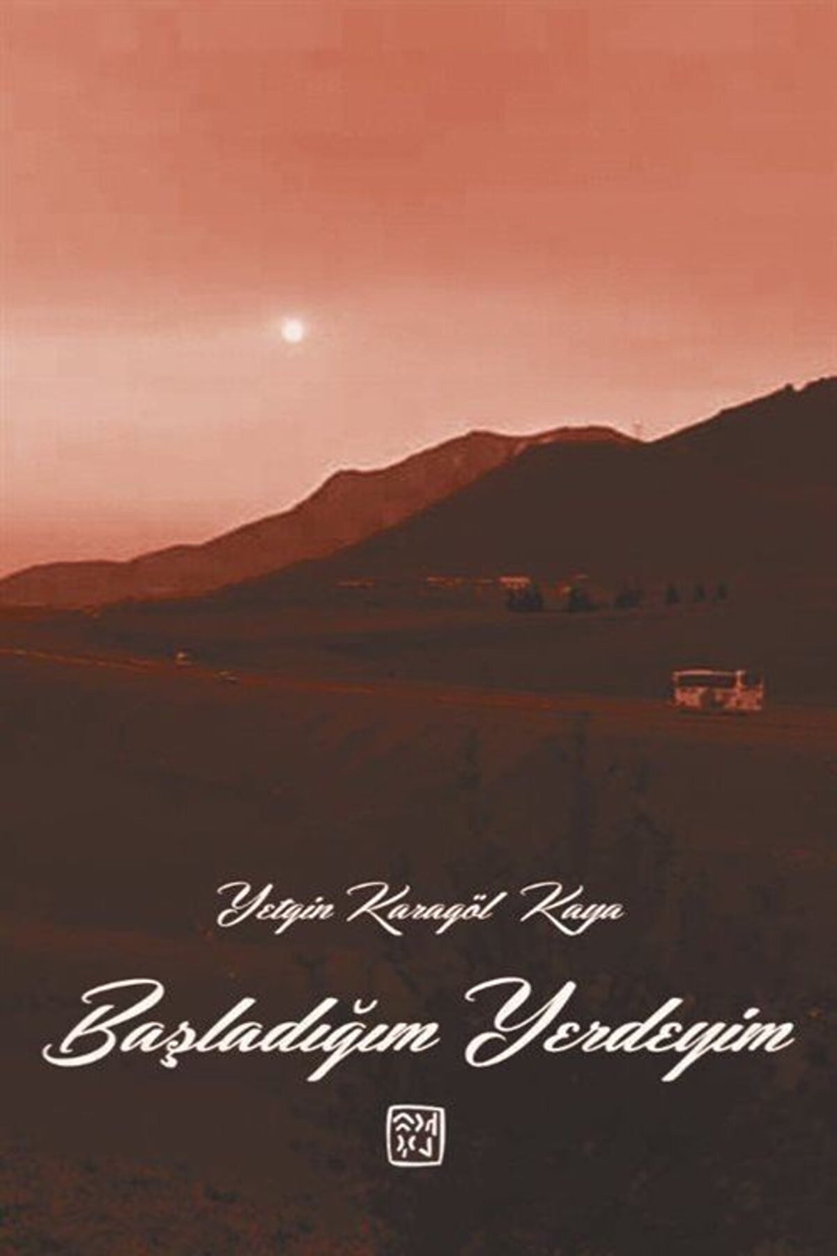 Kutlu Yayınevi̇ Başladığım Yerdeyi̇m