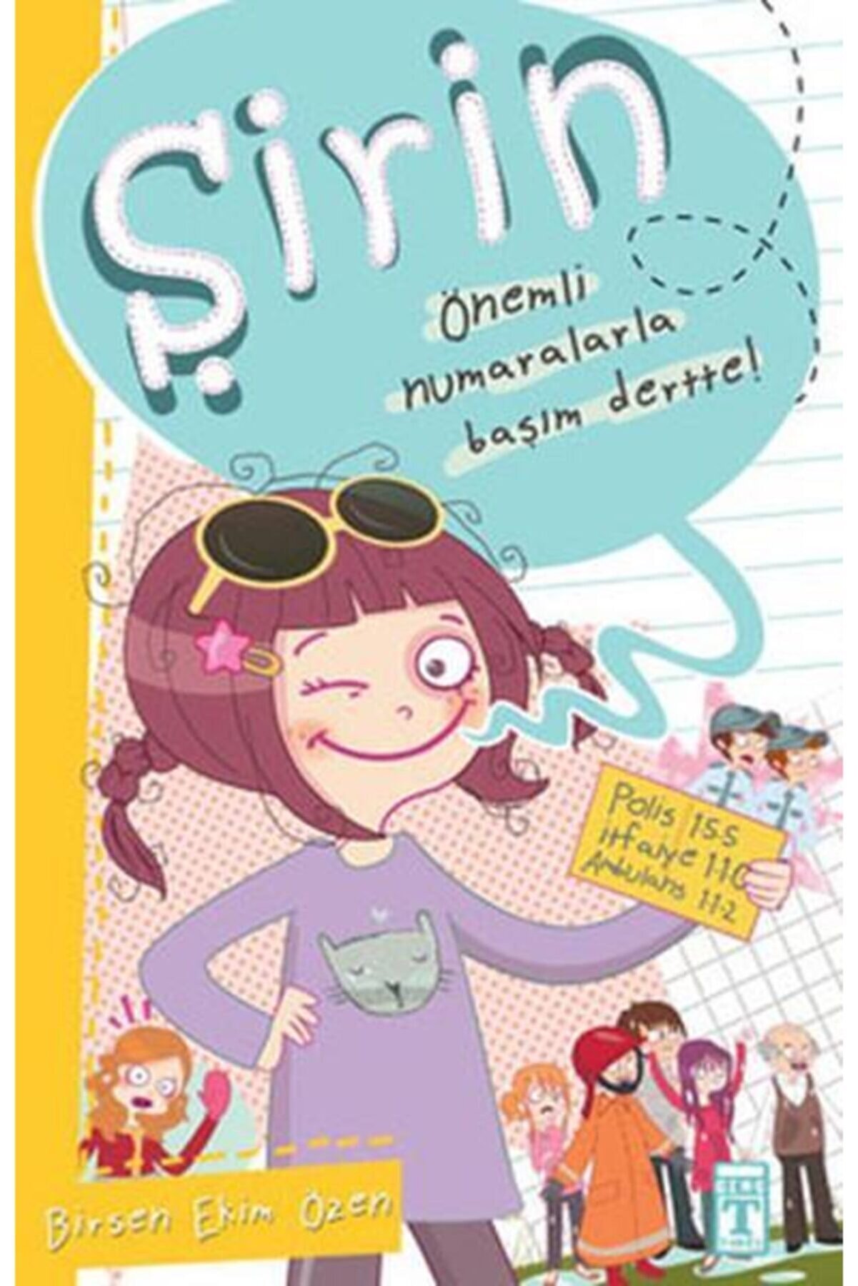 Ti̇maş &Ccedil;ocuk Şi̇ri̇n - &Ouml;nemli̇ Numaralarla Başım Dertte