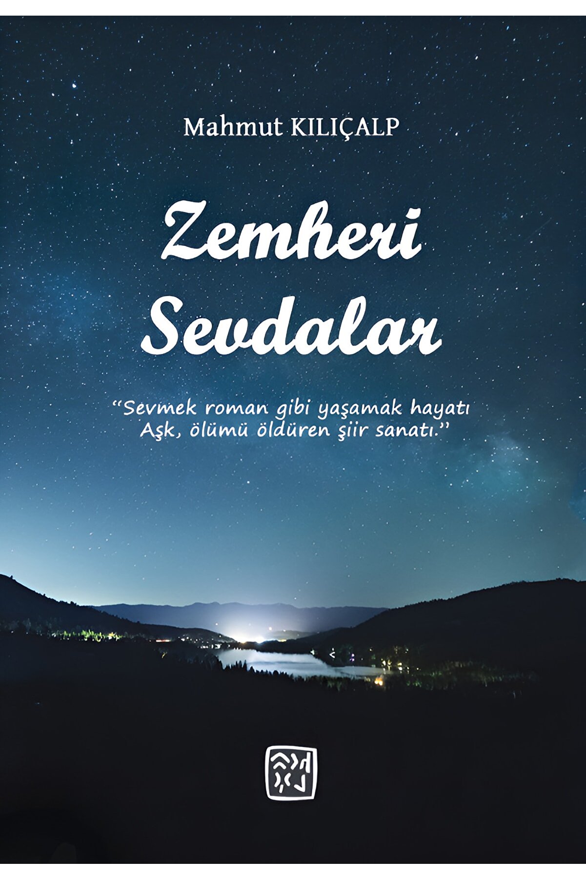 Kutlu Yayınevi̇ Zemheri̇ Sevdalar - Mahmut Kılıçalp