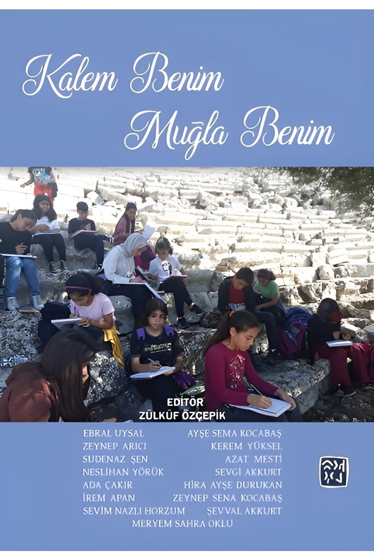 Kutlu Yayınevi̇ Kalem Beni̇m Muğla Beni̇m - Zülküf Özçepi̇k