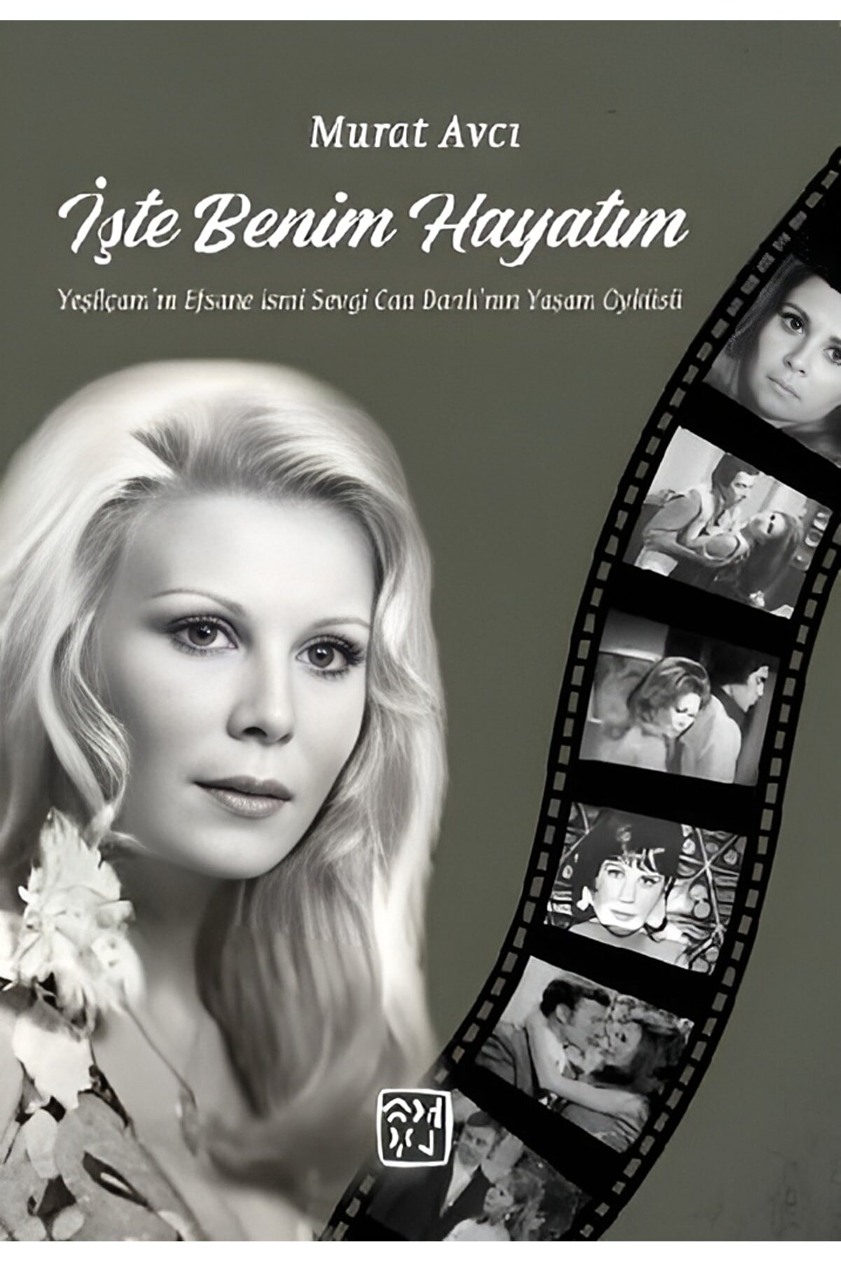 Kutlu Yayınevi̇ Işte Beni̇m Hayatım - Murat Avcı