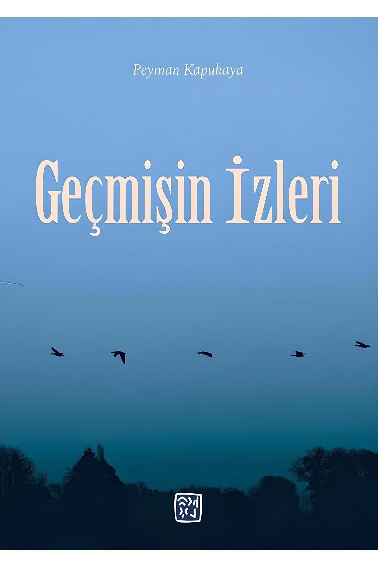 Kutlu Yayınevi̇ Geçmi̇şi̇n İzleri̇ - Peyman Kapukaya