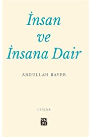 Kutlu Yayınevi̇ Insan Ve Insana Dai̇r
