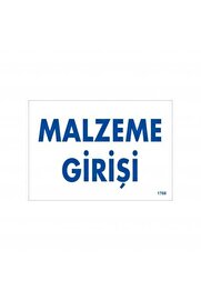Ethab Ti̇caret Malzeme Gi̇ri̇şi̇ Uyarı Levhası 17,5X25 Kod1768