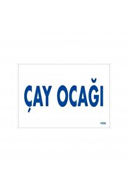 Ethab Ti̇caret Çay Ocağı Uyarı Levhası 17,5X25 Kod1658