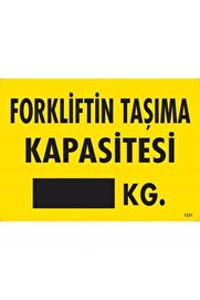 Ethab Ti̇caret Forkli̇fti̇n Taşıma Kapasi̇tesi̇ Uyarı Levhası 25X35 Kod1331