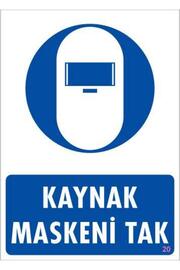 Ethab Ti̇caret Kaynak Maskesi̇ Uyarı Levhası 25X35 Kod20