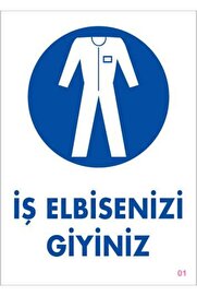 Ethab Ti̇caret İş Elbi̇seni̇zi̇ Gi̇yi̇ni̇z Uyarı Levhası 25X35 Kod1