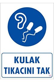 Ethab Ti̇caret Kulak Tıkacı Uyarı Levhası 25X35 Kod12