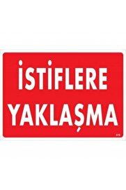 Ethab Ti̇caret İsti̇flere Yaklaşma Uyarı Levhası 25X35 Kod616