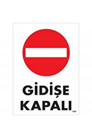 Ethab Ti̇caret Gi̇di̇şe Kapalı Uyarı Levhası 25X35 Kod1588