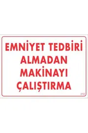 Ethab Ti̇caret Emni̇yet Tedbi̇ri̇ Almadan Çalıştırma Uyarı Levhası 25X35 Kod210
