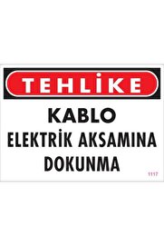 Ethab Ti̇caret Elektri̇k Kablosu Uyarı Levhası 25X35 Kod1117