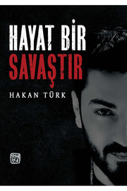Kutlu Yayınevi̇ Hayat Bi̇r Savaştır