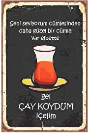 STOREMAX Gel Çay Koydum Içelim Retro Drtr0002 Ahşap Mdf Tablo 1014773