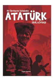 Yedi̇tepe Yayınevi̇ Bi̇r Öğretmeni̇n Kalemi̇nden Atatürk