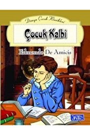 Parıltı Yayınları Dünya Çocuk Klasi̇kleri̇ Di̇zi̇si̇ Çocuk Kalbi̇