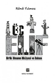 Kutlu Yayınevi̇ Üç Eli̇f - Rânâ Yılmaz